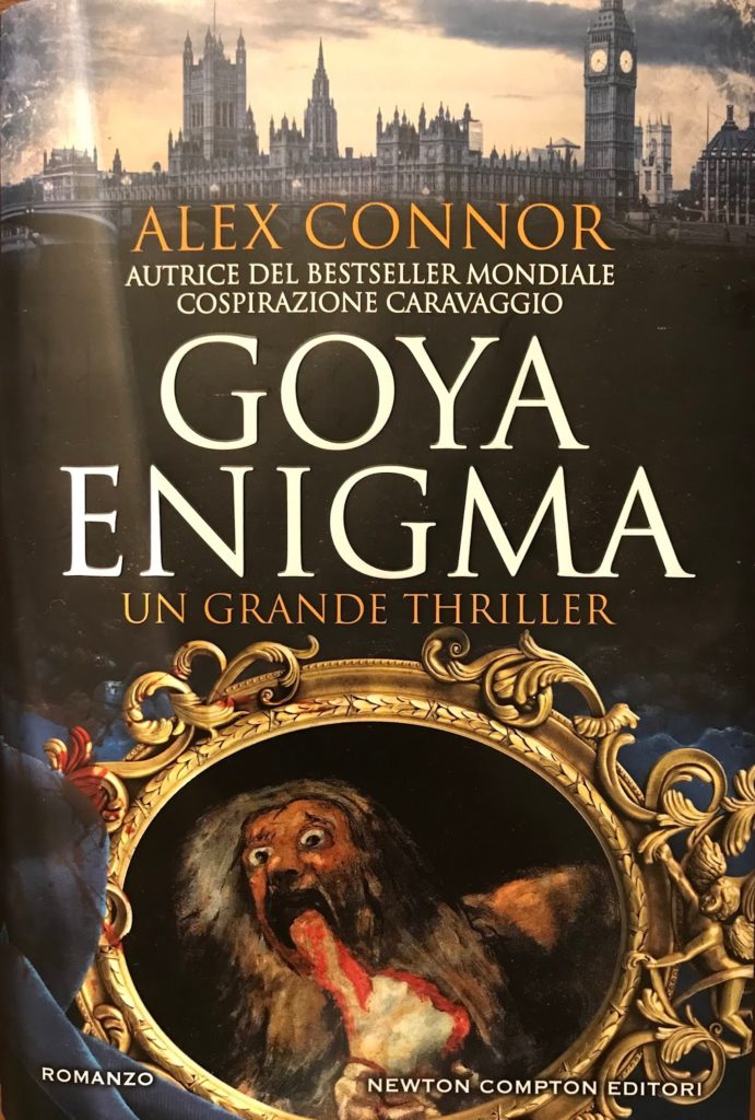 Autore-Alex-Connor-Titolo-Goya-Enigma-Un-Grande-Thriller-Editore-Newton-Company-2019